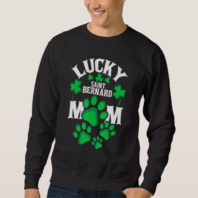 Sweatshirt St Patrick's Day Shirt Lucky Saint Bernard Dog Mom (Devant)