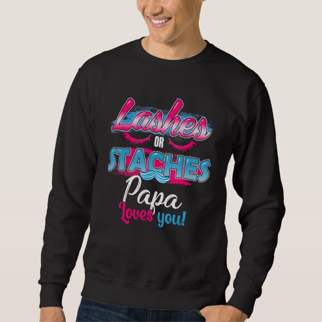 Sweatshirt Staches ou Lashes Papa t'aime le plus Révélation d (Devant)