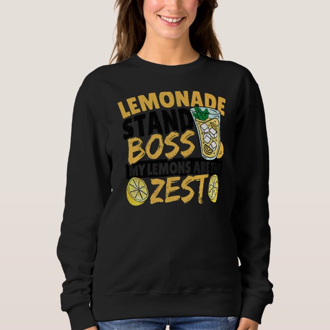 Sweatshirt Stand De Lemonade Boss Mes Citrons Sont Les Plus Z (Devant)