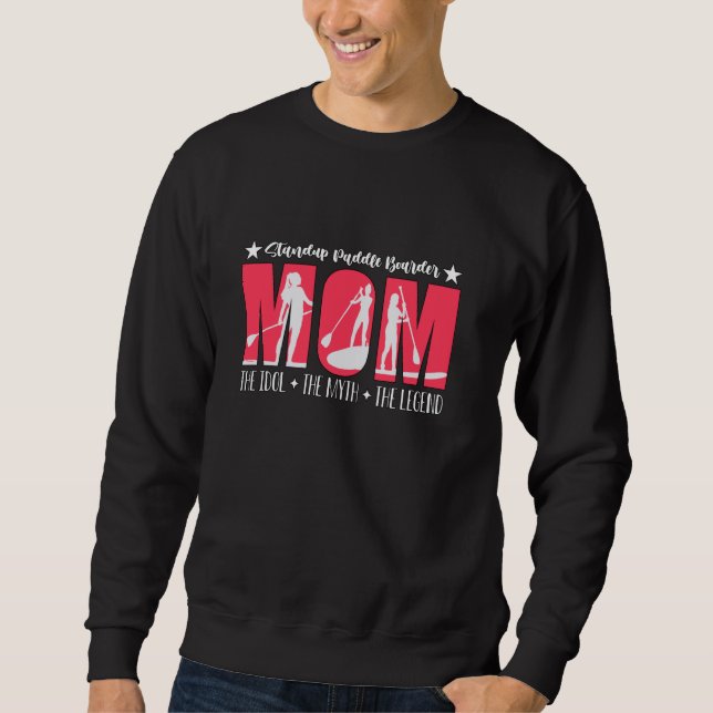 Sweatshirt StandUp Paddle Boarder Maman Stand-Up Paddle (Devant)