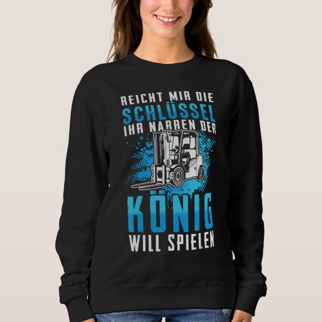 Sweatshirt Stapler König Forklift Driver Warehouse Forklift G (Devant)