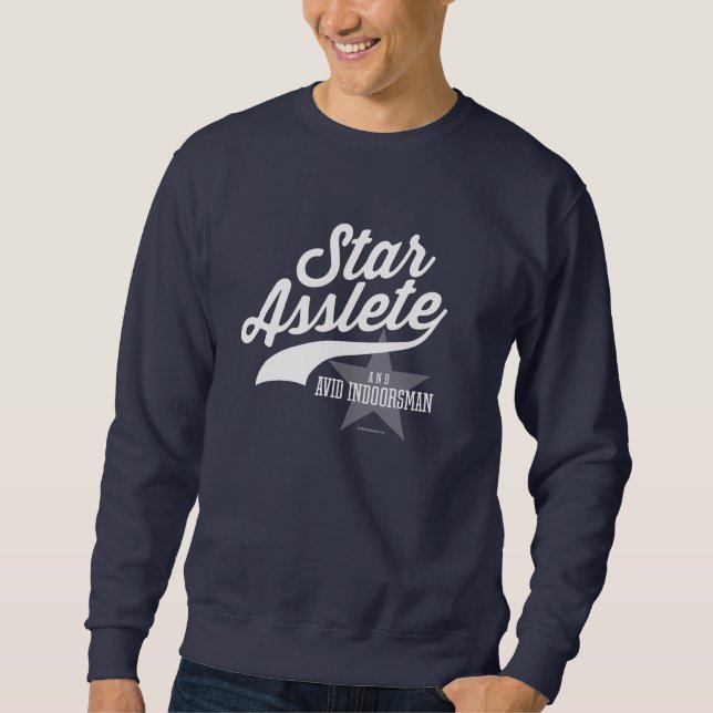 Sweatshirt Star Asslete (Avid Indoorsman) (Devant)