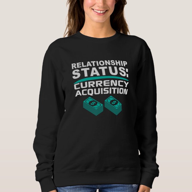 Sweatshirt Statut de la relation d'acquisition de devises (Devant)