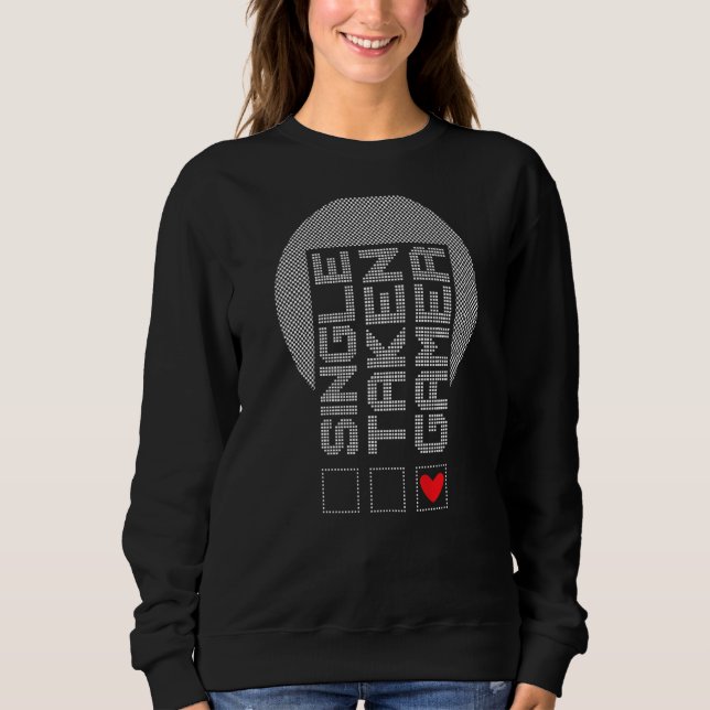 Sweatshirt Statut de relation de devis du joueur unique Gamer (Devant)
