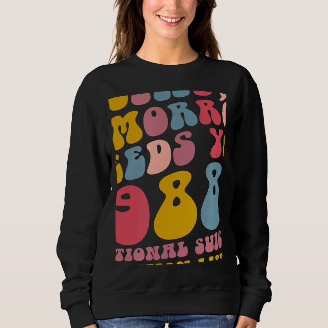 Sweatshirt Stay Tomorrow Needs You 988 Mental Health Awarenes (Devant)