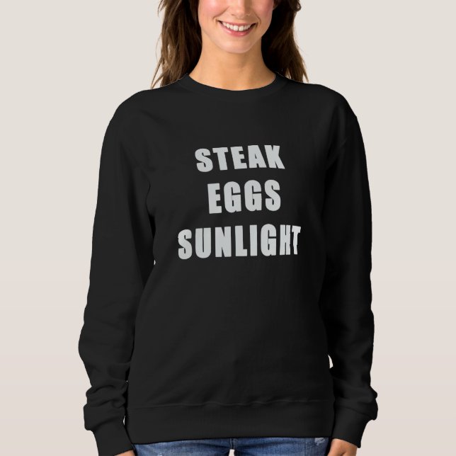 Sweatshirt Steak Eggs Sunlight Healthy Lifestyle And Diet Ing (Devant)