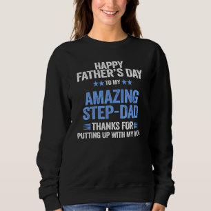 Sweatshirt Step Papa Merci D'Avoir Pris Avec Maman Happy Fath