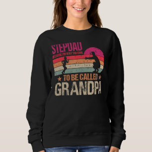 Sweatshirt Stepdad parce que je suis trop Cool pour être appe