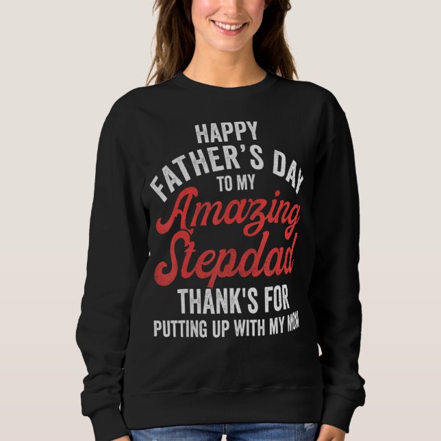 Sweatshirt Stepdad Stepson Stepgirl Bonne Fête des pères St (Devant)