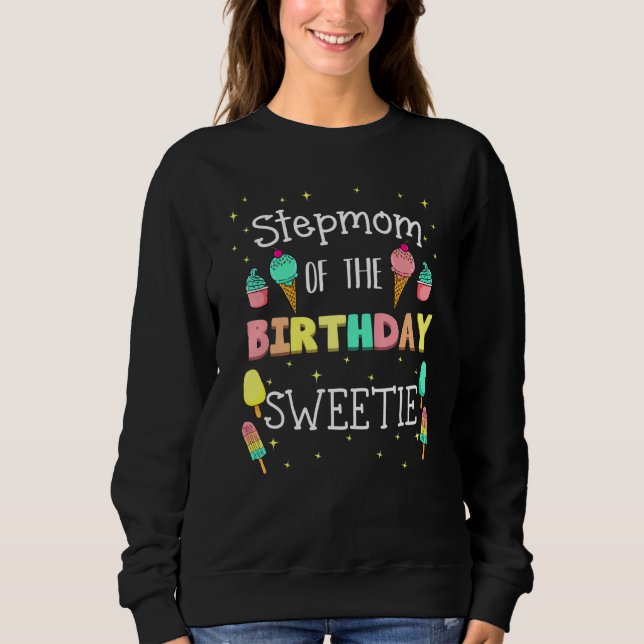 Sweatshirt Stepmamie De L'Anniversaire Sweetie Glace Party St (Devant)