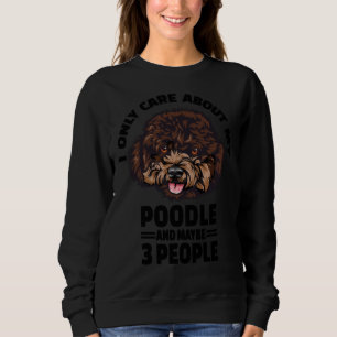 Sweatshirt Stickers De Poodle Je Ne Me Soucie Que De Mon Pood