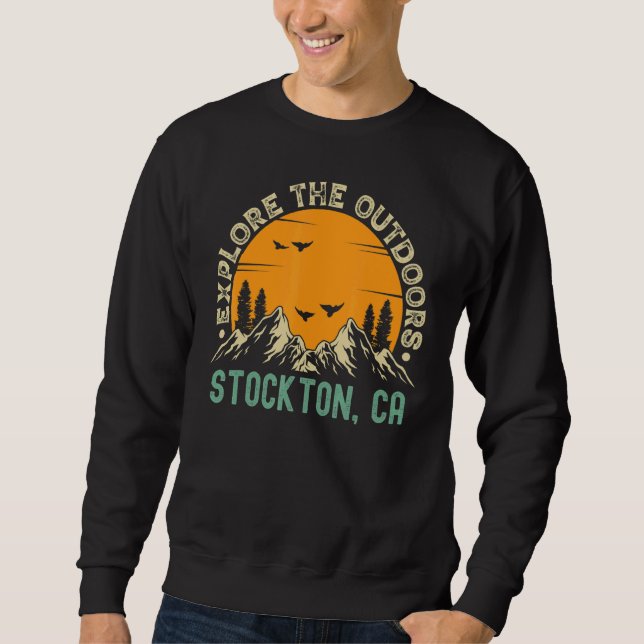 Sweatshirt Stockton California Explorez Les Extérieurs (Devant)
