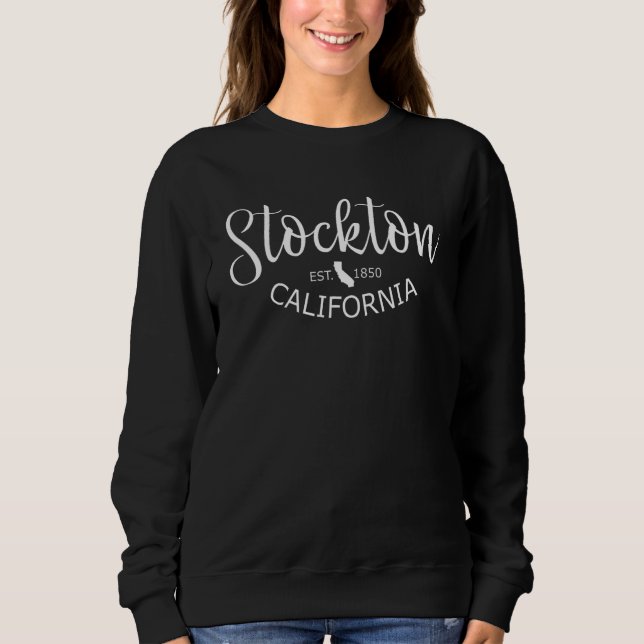 Sweatshirt Stockton California State Map Stockton CA US City (Devant)