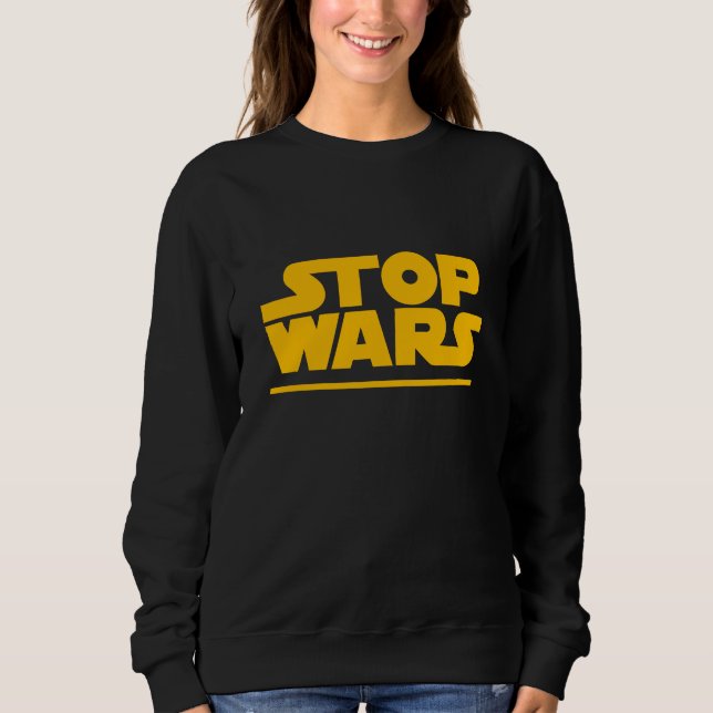 Sweatshirt Stop Wars Parody Logo T-Shirt (Devant)