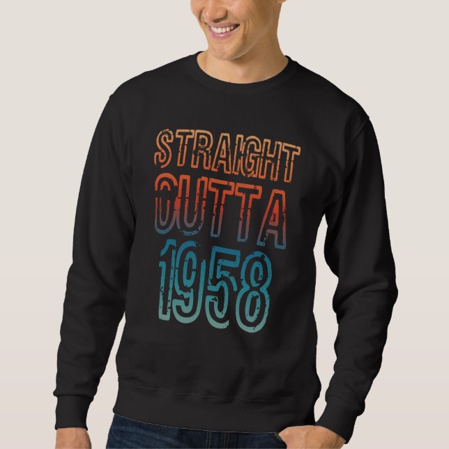 Sweatshirt Straight Outta 1958 (Devant)