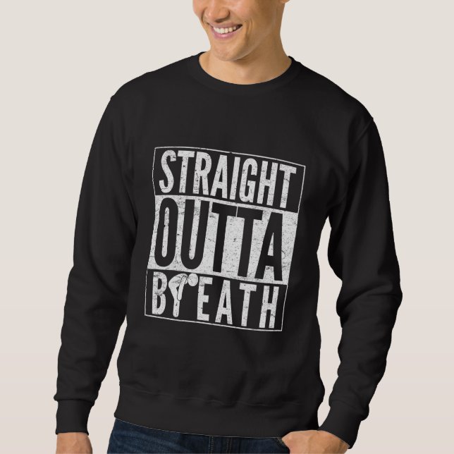 Sweatshirt Straight Outta Breath  Running Jokes For Runner (Devant)