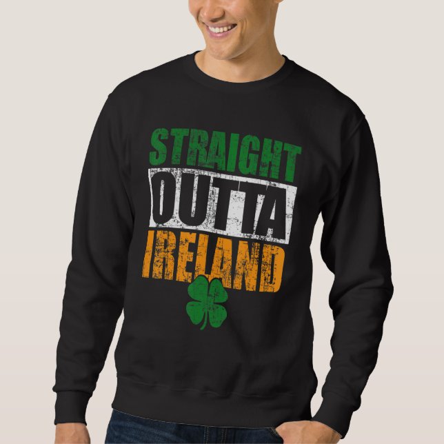 Sweatshirt Straight Outta Ireland Retro St. Patrick's Day Gif (Devant)