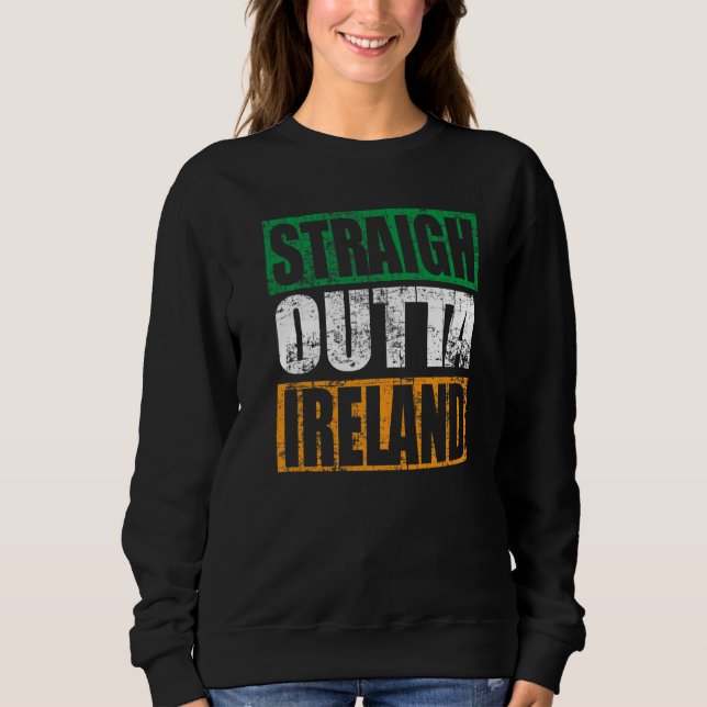 Sweatshirt Straight Outta Ireland Retro St. Patrick's Day Gif (Devant)