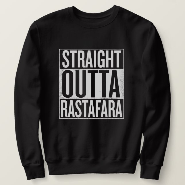 Sweatshirt Straight outta Rastafara Rasta Reggae Sweater (Design devant)