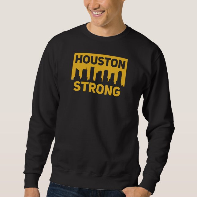 Sweatshirt Strong Houston Design pour le Houstonian fier (Devant)