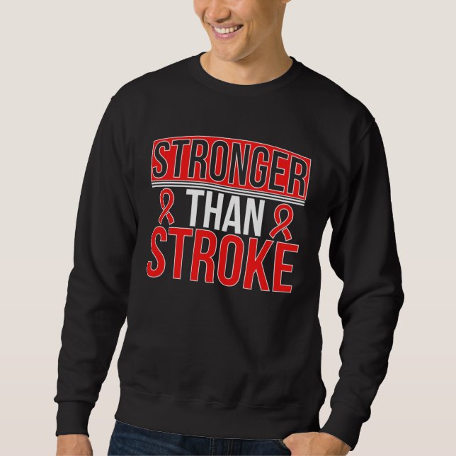 Sweatshirt Stronger Than Stroke Survivor Stroke Awareness (Devant)