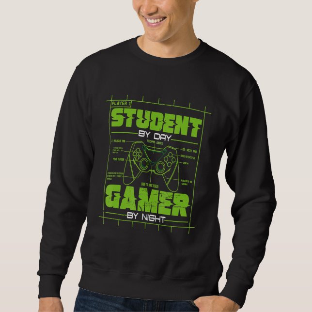 Sweatshirt Student By Day Gamer By Night  Gaming Student Grap (Devant)