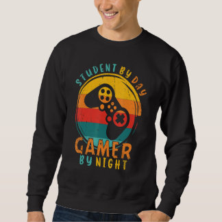 Sweatshirt Student By Day Gamer By Night Vintage gamer studen