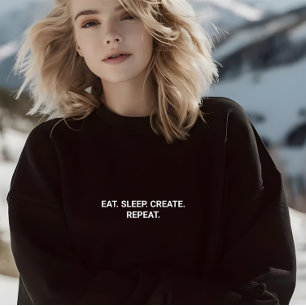 Sweatshirt Stylish Black Eat Sleep Créer Slogan Répéter
