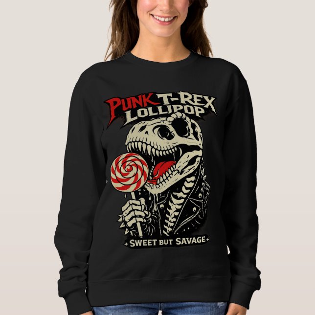 Sweatshirt Sucette de T-Rex Punk - Doux mais Sauvage (Devant)