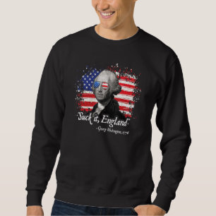 Sweatshirt Suck It England 4 juillet - George Washington 8