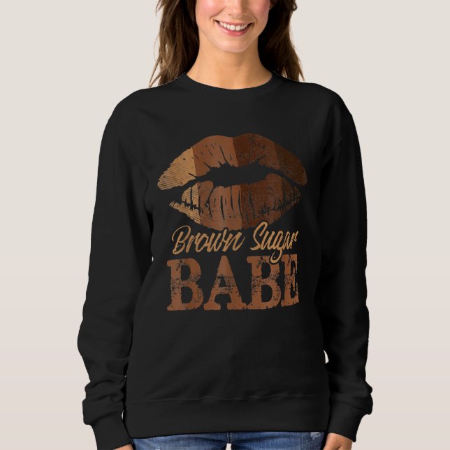 Sweatshirt Sugar Babe Brown Proud Black Women Melanin Lips Gi (Devant)