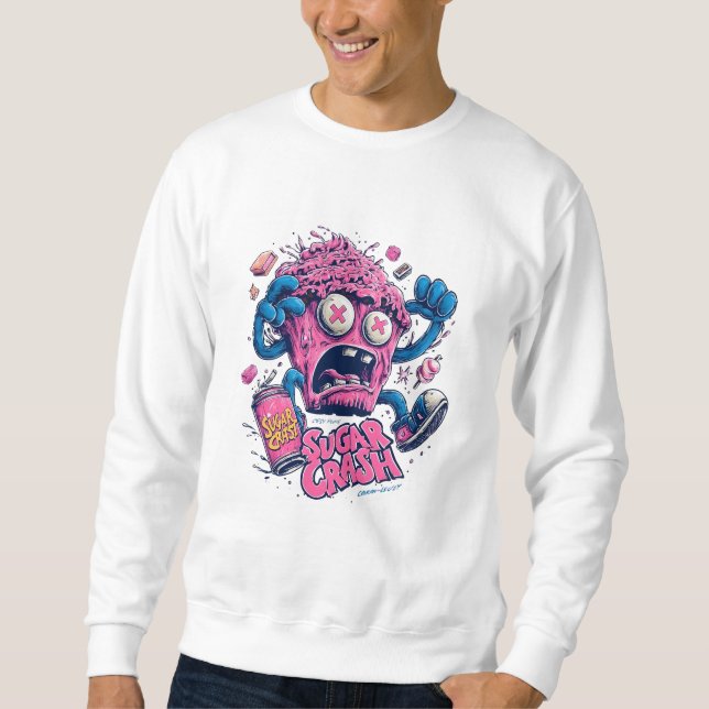 Sweatshirt Sugar Crash Zombie Cupcake – Funny Candy Street Ar (Devant)