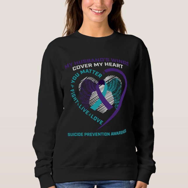 Sweatshirt Suicide Awareness Husband Loving Memory You Matter (Devant)
