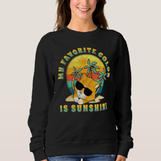 Sweatshirt Summer Cat Beach  My Favorite Color is Sunshine