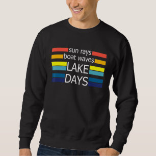 Sweatshirt Sun Rays Boat Waves Lake Days Hiker Camping été