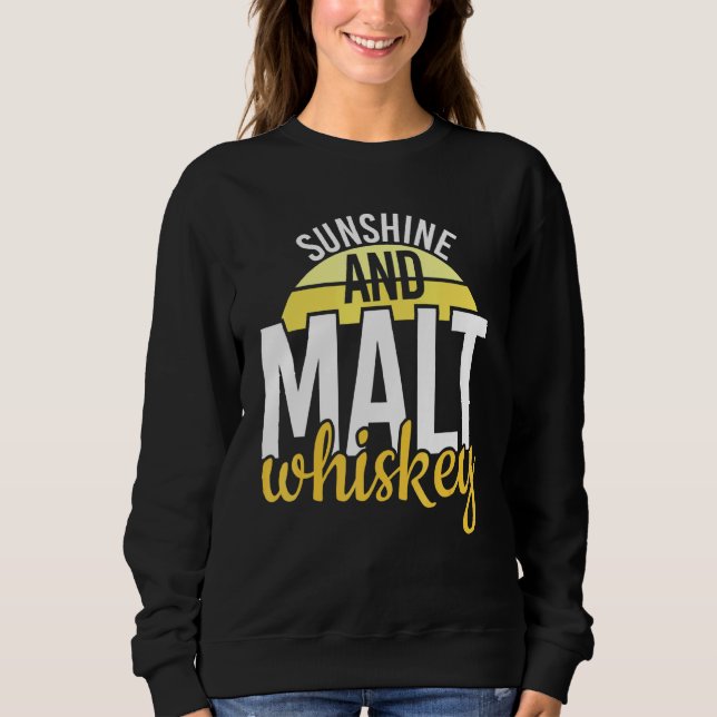 Sweatshirt Sunshine cool Et Whiskey Life Whiskey (Devant)