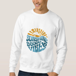 Sweatshirt Sunshine & Good Vibes Retro T-Shirt Design