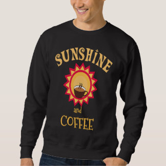 Sweatshirt Sunshine Summer Graphic Coffee Holiday