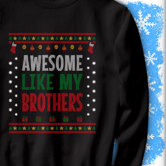 Sweatshirt Super Comme Le Motif De Noël En Tricot De Mes Frèr