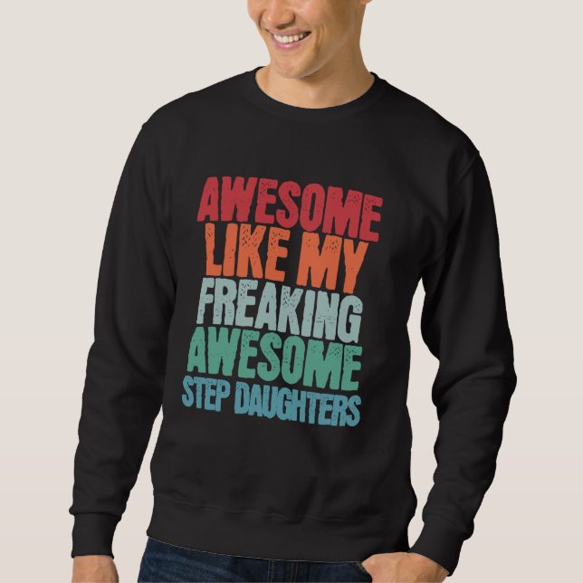 Sweatshirt Super Comme Mes Filles Fu Fu Fu Fu De Feu De Feu D (Devant)