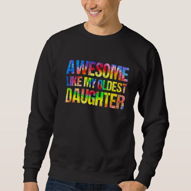 Sweatshirt Super Comme Mon Fille aînée Fête des pères Papa (Devant)