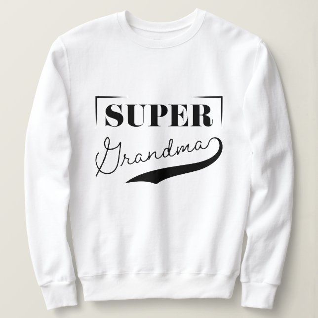 Sweatshirt Super grand-mère (Design devant)