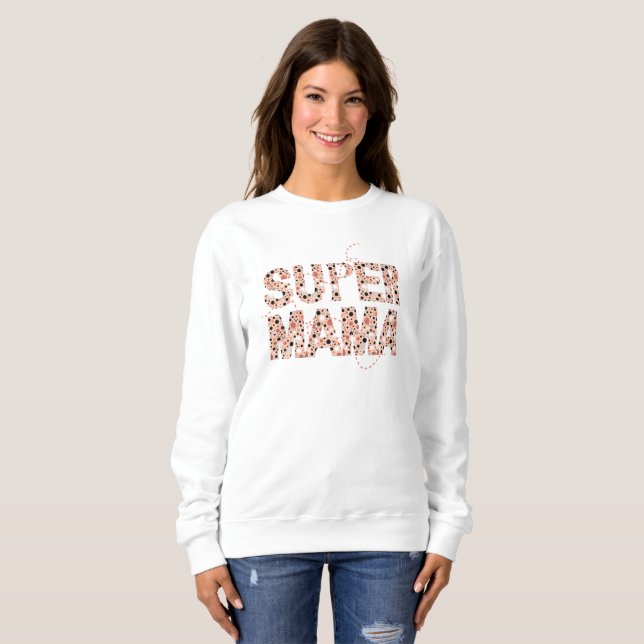 Sweatshirt Super Mama Typographie Points Ludiques (Devant entier)