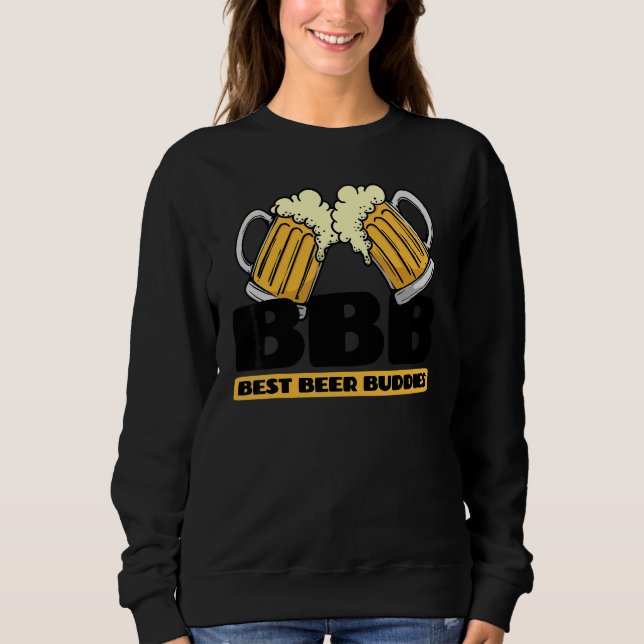 Sweatshirt Superbe déclaration de bière Boire de l'alcool Fêt (Devant)