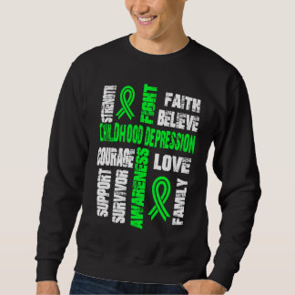 Sweatshirt Support believe and fight CHILDHOOD DEPRESSION