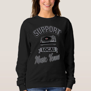 Sweatshirt Support Musicales Locales Dj Tourne-disque Edm Rav