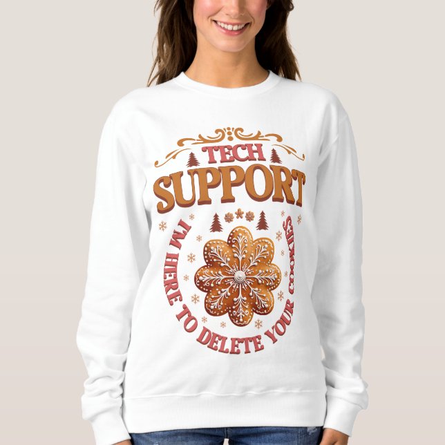 Sweatshirt Support technique de Noël Je suis là pour supprime (Devant)