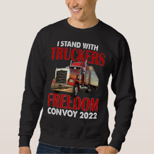 Sweatshirt Support Trucker Je Me Trouve Avec Truckers Freedom