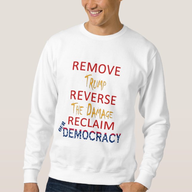 SWEATSHIRT SUPPRIMER TRUMP INVERSER LES DOMMAGES (Devant)