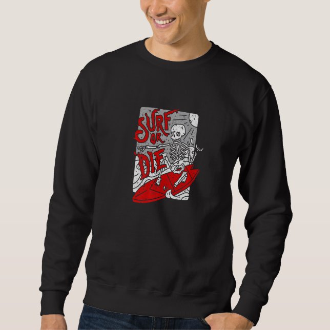 Sweatshirt Surf Ou Mourir Goth Satanique Gothique Tarot Occul (Devant)